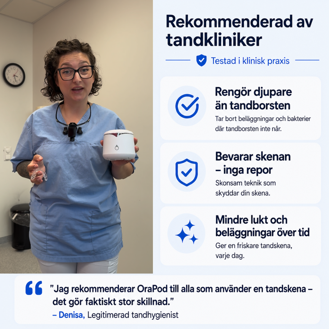 OraPod – Ultraljudsrengörare för tandskenor